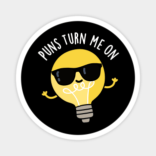 Puns Turn Me On Cute Light Bulb Pun Magnet